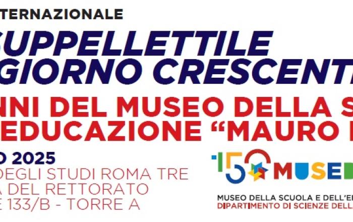 Convegno internazionale Una suppellettile ogni giorno crescente. I 150 anni del Museo della Scuola e dell’Educazione “Mauro Laeng”
